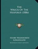 The Wreck Of The Hesperus (1886)