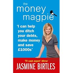 The Money Magpie: I Can Help You Ditch Your Debts, Make Money and Save �1000s: The Ultimate Guide to Savvy Saving, Ditching Your Debts and Making Money
