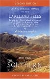The Southern Fells (Pictorial Guides to the Lakeland Fells)