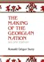 The Making of the Georgian Nation