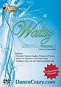 Learn To Dance Waltz Volume 1: A complete Beginner's Guide To Dancing The Waltz