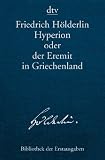 Hyperion oder der Eremit in Griechenland: T�bingen 1797/1799 - Friedrich H�lderlin