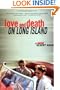 Love and Death on Long Island: A Novel