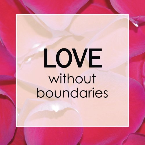 LOVE without boundaries
