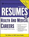 Resumes for Health and Medical Careers