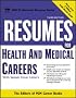 Resumes for Health and Medical Careers