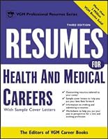 Resumes for Health and Medical Careers