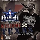 Welcome 2 Texas (All-Star 2010) [Explicit]