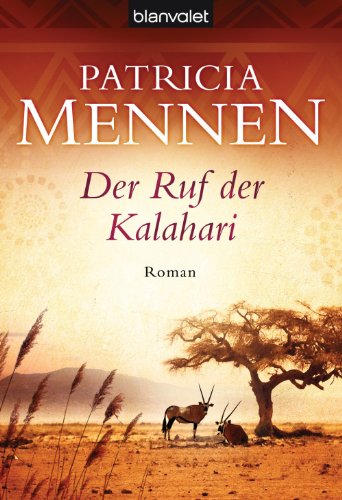 Der Ruf der Kalahari: Roman (Afrika Saga 1) (German Edition)