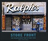 Store Front: The Disappearing Face of New York