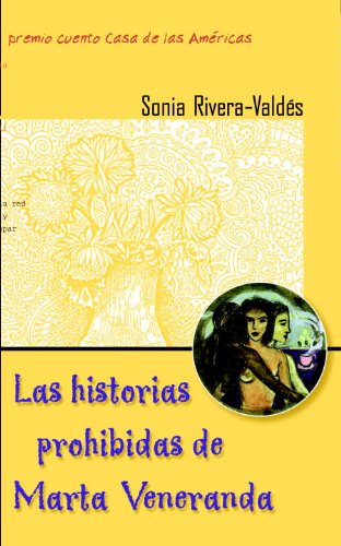 Las Historias Prohibidas de Marta Veneranda: Cuentos (Spanish Edition)