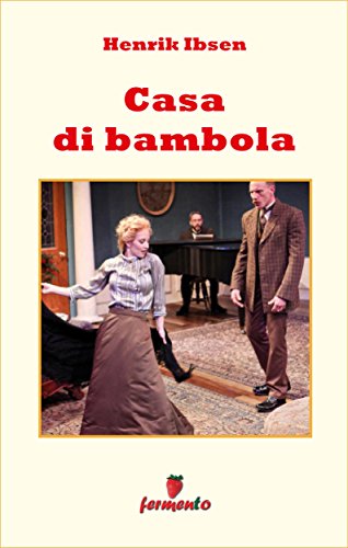 Casa di bambola (Emozioni senza tempo) (Italian Edition)