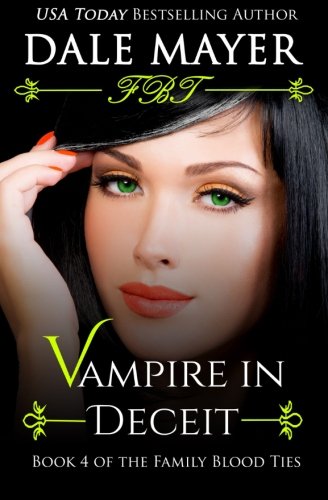 Vampire in Deceit (Family Blood Ties) (Volume 4)