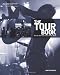 The Tour Book: How to Get Your Music on the Road