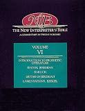 The New Interpreter's Bible : Isaiah - Ezekiel (Volume 6)