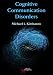 Cognitive Communication Disorders