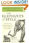 The Elephants of Style: A Trunkload of Tips on the Big Issues and Gray Areas of Contemporary American English