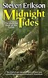 Midnight Tides (The Malazan Book of the Fallen, Book 5)