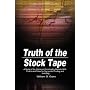 Truth of the Stock Tape: A Study of the Stock and Commodity Markets with Charts and Rules for Successful Trading and Investing
