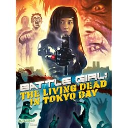 Battle Girl: The Living Dead In Tokyo Bay