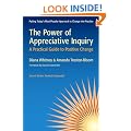 The Power of Appreciative Inquiry: A Practical Guide to Positive Change (BK Business)