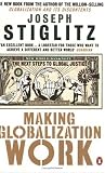 Making Globalization Work: The Next Steps to Global Justice