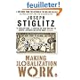 Making Globalization Work: The Next Steps to Global Justice