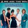 We Are the '80s