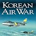 Korean Air War (Motorbooks Classics)