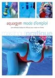 Aquagym mode d emploi