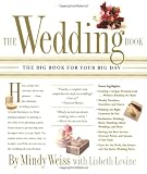 The Wedding Book: The Big Book for Your Big Day