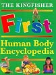 The Kingfisher First Human Body Encyclopedia (Kingfisher First Reference)