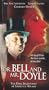 Dr. Bell and Mr. Doyle - The Dark Beginnings of Sherlock Holmes [VHS]