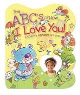 The ABCs of How I Love You!