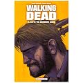 Walking Dead, Tome 2 : Cette vie derri�re nous