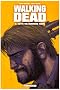 Walking Dead, Tome 2 : Cette vie derri�re nous