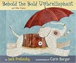 Behold The Bold Umbrellaphant: And Ot...