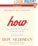 How: Why HOW We Do Anything Means Eve...