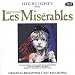Les Miserables (Highlights from the 1987 Original Broadway Cast)