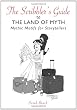 The Scribbler's Guide to the Land of Myth: Mythic Motifs for Storytellers