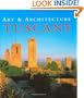 Tuscany: Art and Architecture (Art & Architecture)