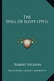 The Spell Of Egypt (1911)