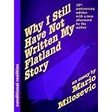 Why I Still Have Not Written My Flatland Story ~ Mario Milosevic