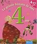 La grande histoire de mes 4 ans : Fille