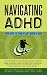 Navigating ADHD: Your Guide to the Flip Side of ADHD