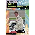 Dale Earnhardt, Jr.: Born To Race (Sports Leaders) book cover