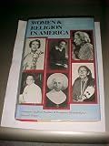 Women and Religion in America: 1900-1968 (0060668334) by Ruether, Rosemary Radford