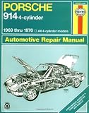 Porsche 914 (4-cyl.) Automotive Repair Manuel, 1969-1976 (Haynes Manuals)