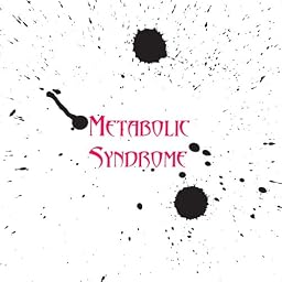 Metabolic Syndrome-メタボリックシンドローム-