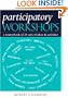 Participatory Workshops: A Sourcebook of 21 Sets of Ideas and Activities